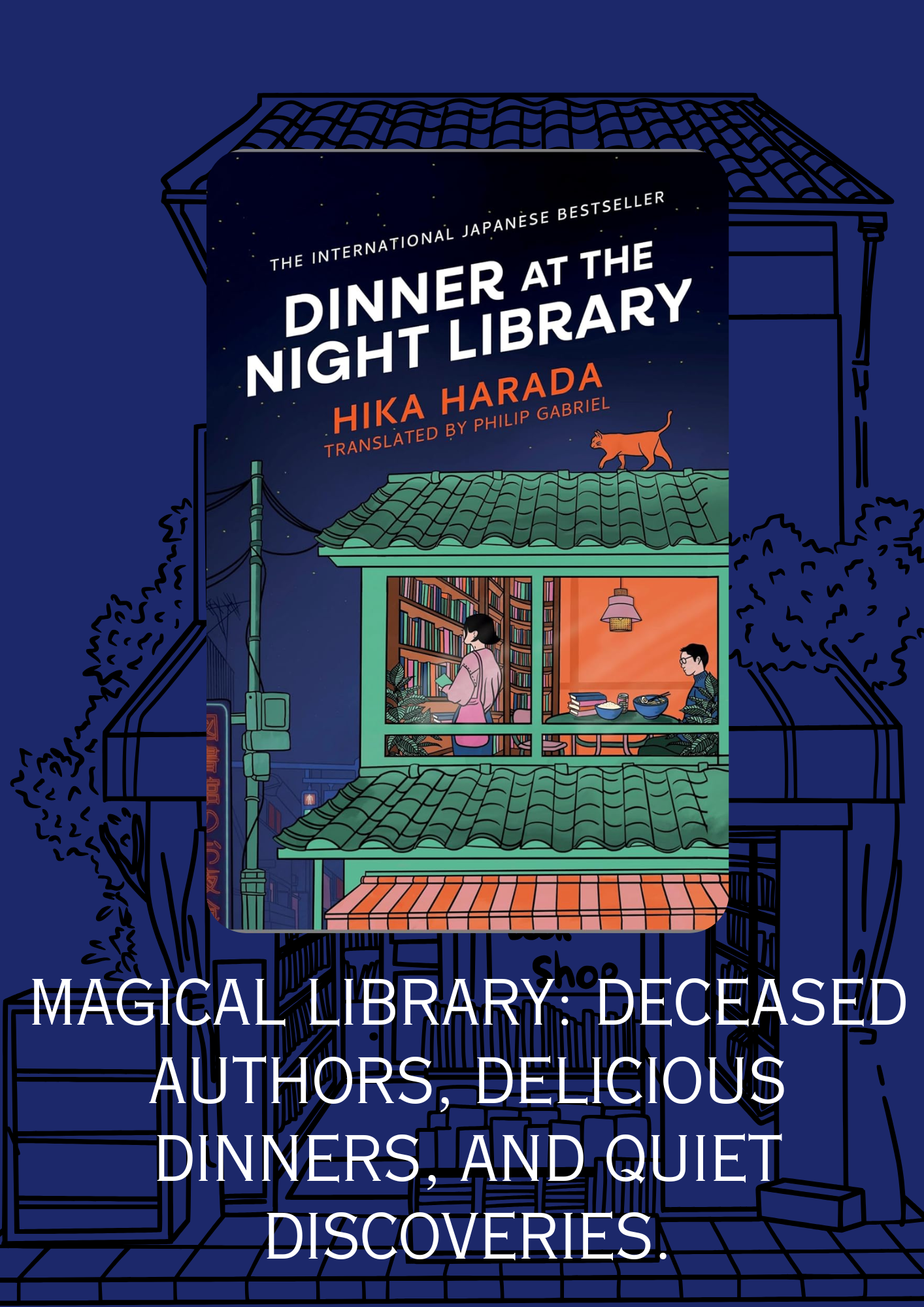 Dinner at the Night Library