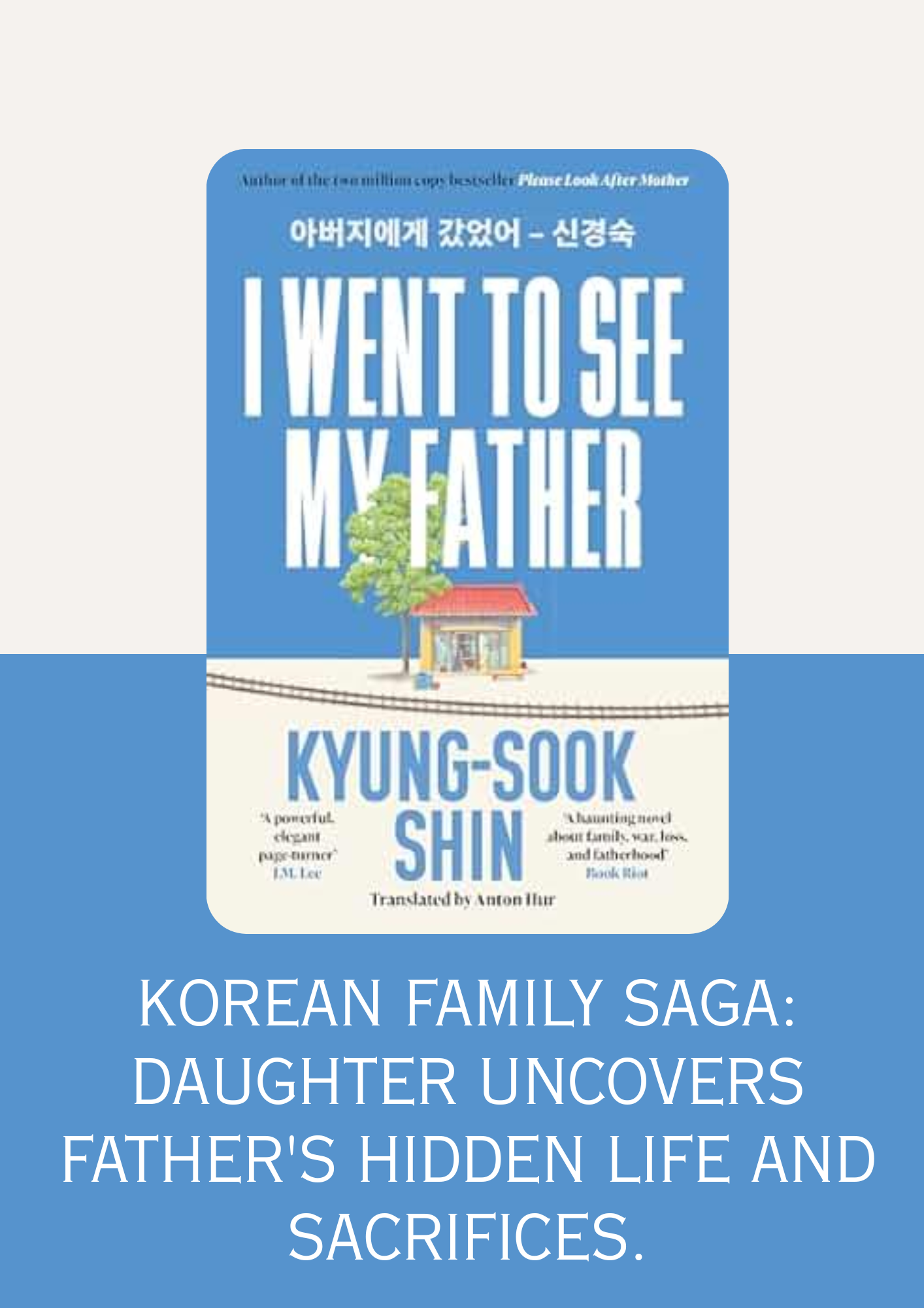 I Went to See My Father