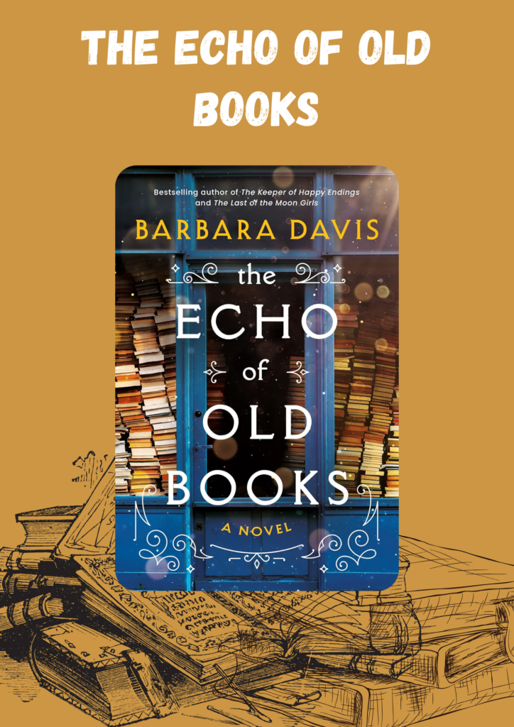 The Echo of Old Books by Barbara Davis