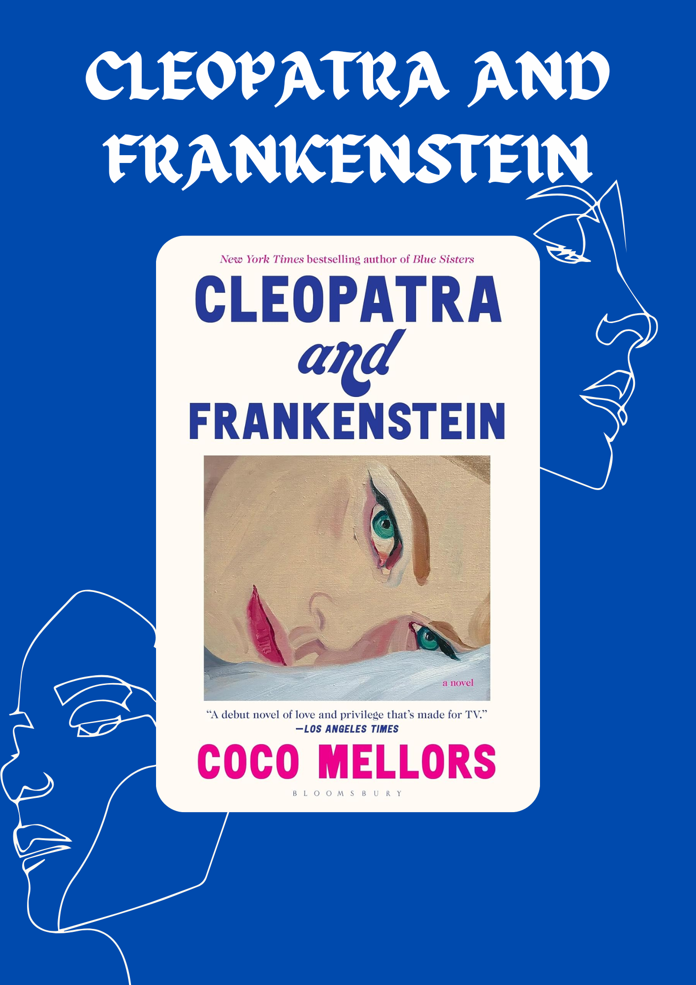 Cleopatra and Frankenstein