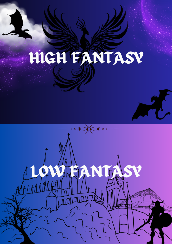 High Fantasy VS Low Fantasy